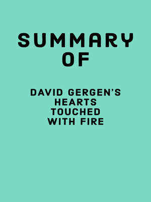 cover image of Summary of David Gergen's Hearts Touched with Fire